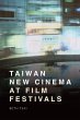 Taiwan New Cinema at Film Festivals - Bild 1
