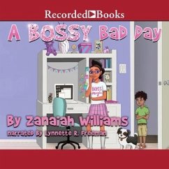 A Bossy Bad Day - Williams, Zanaiah