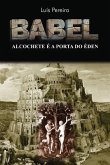 Babel: Alcochete é a Porta do Éden