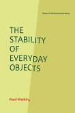 The Stability of Everyday Objects