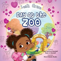 Leah Grace: Day At The Zoo - Brackett, Ryan A.; Brackett, Beryl Anthony