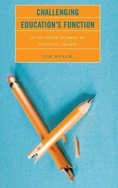 Challenging Education's Function - Dueck, Jim