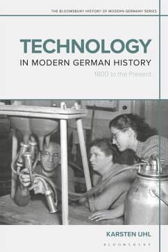 Technology in Modern German History - Uhl, Karsten