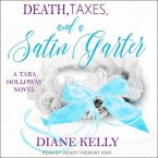 Death, Taxes, and a Satin Garter