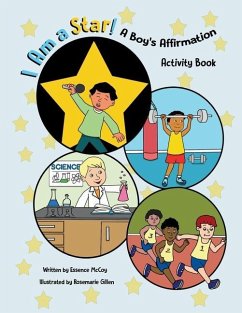I am a Star! A Boy's Affirmation Activity Book - McCoy, Essence