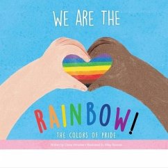 We Are the Rainbow! - Winslow, Claire