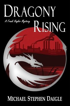 Dragony Rising: A Frank Nagler Novel - Book 5 - Daigle, Michael Stephen