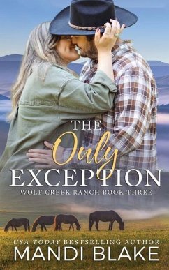 The Only Exception: A Christian Cowboy Romance - Blake, Mandi