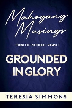 Grounded in Glory - Simmons, Teresia