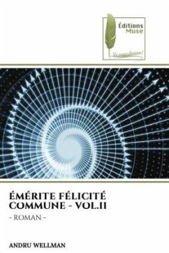 ÉMÉRITE FÉLICITÉ COMMUNE - VOL.II - Wellman, Andru