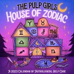 The Pulp Girls' House of Zodiac Wall Calendar 2023: A 2023 Calendar of Astrological Self-Care