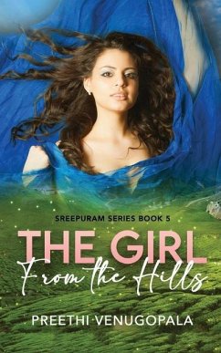 The Girl from the Hills: Sreepuram Series Book 5 - Preethi Venugopala