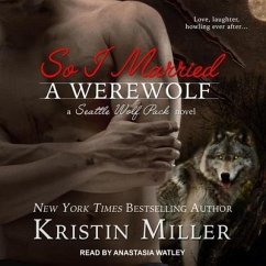 So I Married a Werewolf - Miller, Kristin