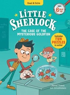 Little Sherlock: The Case of the Mysterious Goldfish - Praevot, Pascal