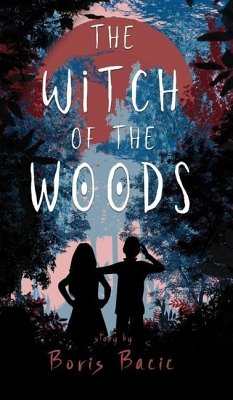 The Witch of the Woods - Bacic, Boris