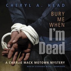 Bury Me When I'm Dead - Head, Cheryl A.