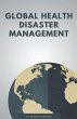 Global Health Disaster Management - Bild 1