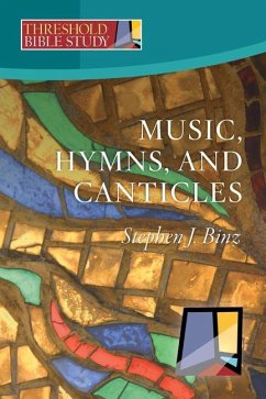 Music, Hymns, and Canticles - Binz, Stephen J