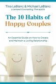The 10 Habits of Happy Couples