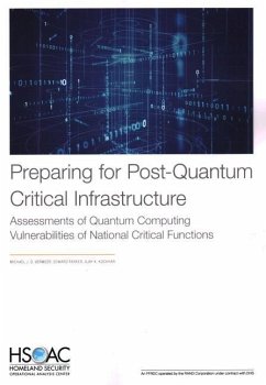 Preparing for Post-Quantum Critical Infrastructure: Assessments of Quantum Computing Vulnerabilities of National Critical Functions - Vermeer, Michael; Parker, Edward; Kochhar, Ajay