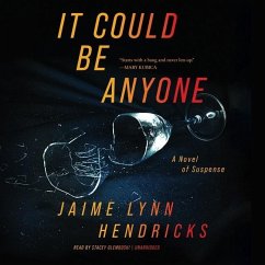 It Could Be Anyone - Hendricks, Jaime Lynn