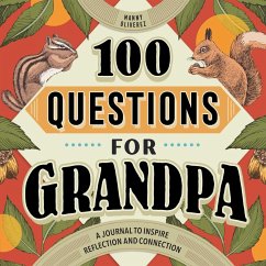 100 Questions for Grandpa - Oliverez, Manny