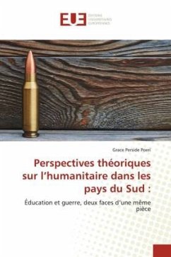 Perspectives théoriques sur l¿humanitaire dans les pays du Sud : - Poeri, Grâce Perside