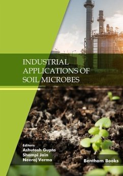 Industrial Applications of Soil Microbes - Gupta, Ashutosh