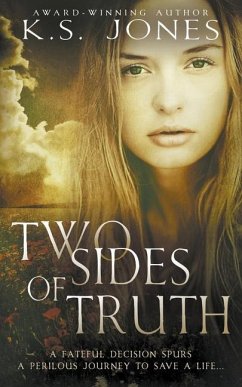 Two Sides of Truth - Jones, K. S.