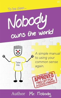 Nobody Owns The World - Nobody