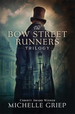 The Bow Street Runners Trilogy: 3 Acclaimed Novels - Griep, Michelle