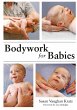 Bodywork for Babies - Bild 1