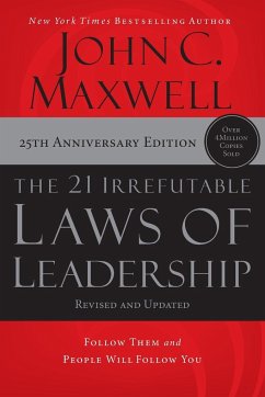 The 21 Irrefutable Laws of Leadership - International Edition - Maxwell, John C.