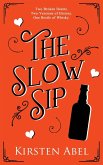 The Slow Sip