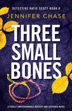 Three Small Bones - Chase, Jennifer