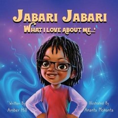 Jabari Jabari What I Love About Me...! - Hill, Amber