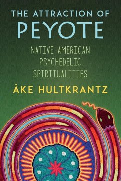 The Attraction of Peyote - Hultkrantz, Ake