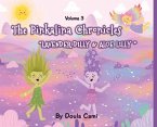 The Pinkalina Chronicles - Volume 3 - Lavender Dilly and Aloe Lilly