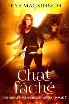 Chat fâché (Les Assassins à moustaches, #7) (eBook, ePUB) - Mackinnon, Skye