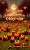 The Pumpkin Smasher of Cripley Hollow (eBook, ePUB)