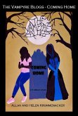 The Vampyre Blogs - Coming Home (eBook, ePUB) The Vampyre Blogs - Coming Home (eBook, ePUB)
