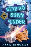 Witch Way Down Under (Witch Way Paranormal Cozy Mystery, #3) (eBook, ePUB) Witch Way Down Under (Witch Way Paranormal Cozy Mystery, #3) (eBook, ePUB)