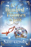 A Hundred Promises of Love (eBook, ePUB)