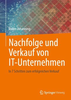 Nachfolge und Verkauf von IT-Unternehmen (eBook, PDF) - Johanning, Volker