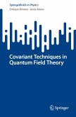 Covariant Techniques in Quantum Field Theory (eBook, PDF)