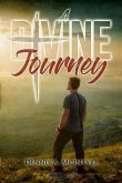 A Divine Journey (eBook, ePUB) A Divine Journey (eBook, ePUB)