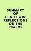 Summary of C. S. Lewis's Reflections on the Psalms (eBook, ePUB)