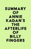 Summary of Annie Kagan's The Afterlife of Billy Fingers (eBook, ePUB)