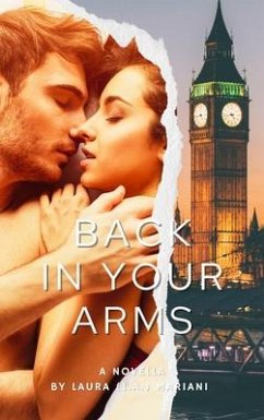 Back In Your Arms (eBook, ePUB) - Mariani, Laura (L. A.