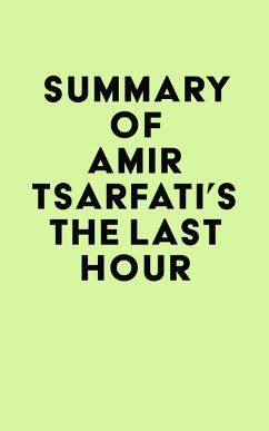 Cover Summary of Amir Tsarfati's The Last Hour (eBook, ePUB)